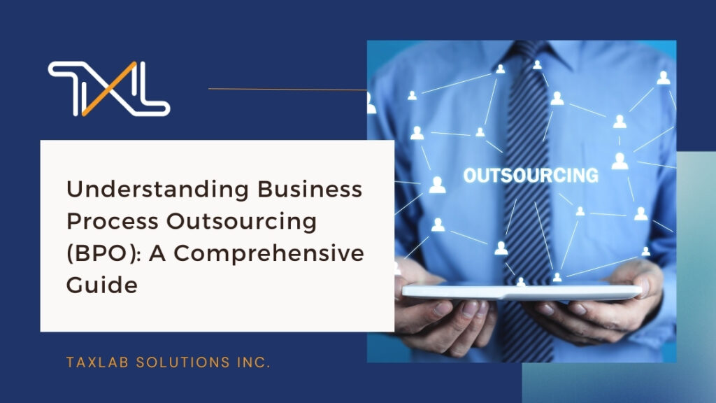 Understanding Business Process Outsourcing (BPO)_ A Comprehensive Guide